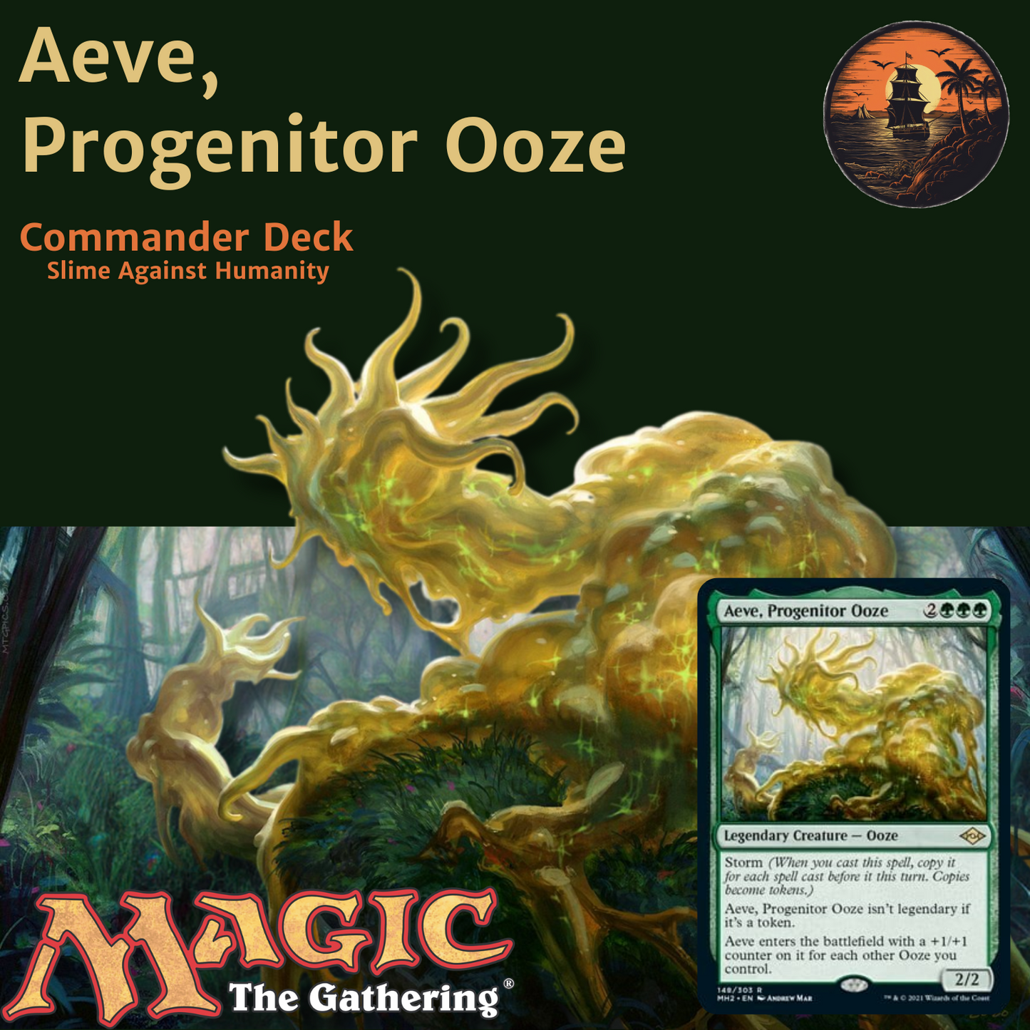 Slime Against Humanity - Aeve, Progenitor Ooze - Custom EDH Commander Deck