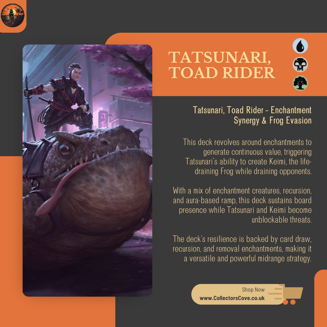 Enchantment Synergy & Frog Evasion - Tatsunari, Toad Rider - Custom Commander Deck