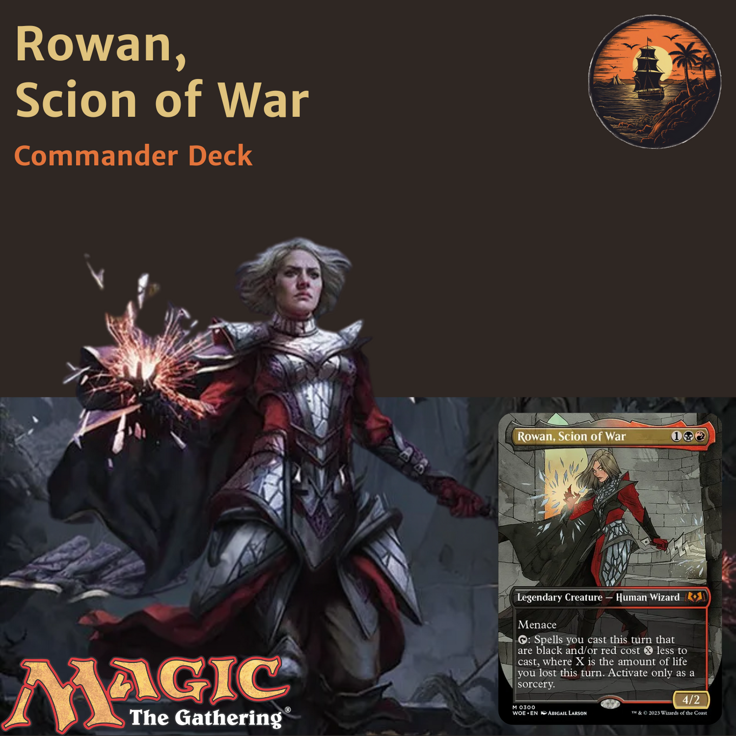 Rakdos Life - Loss Control - Rowan, Scion of War - Custom Commander Deck