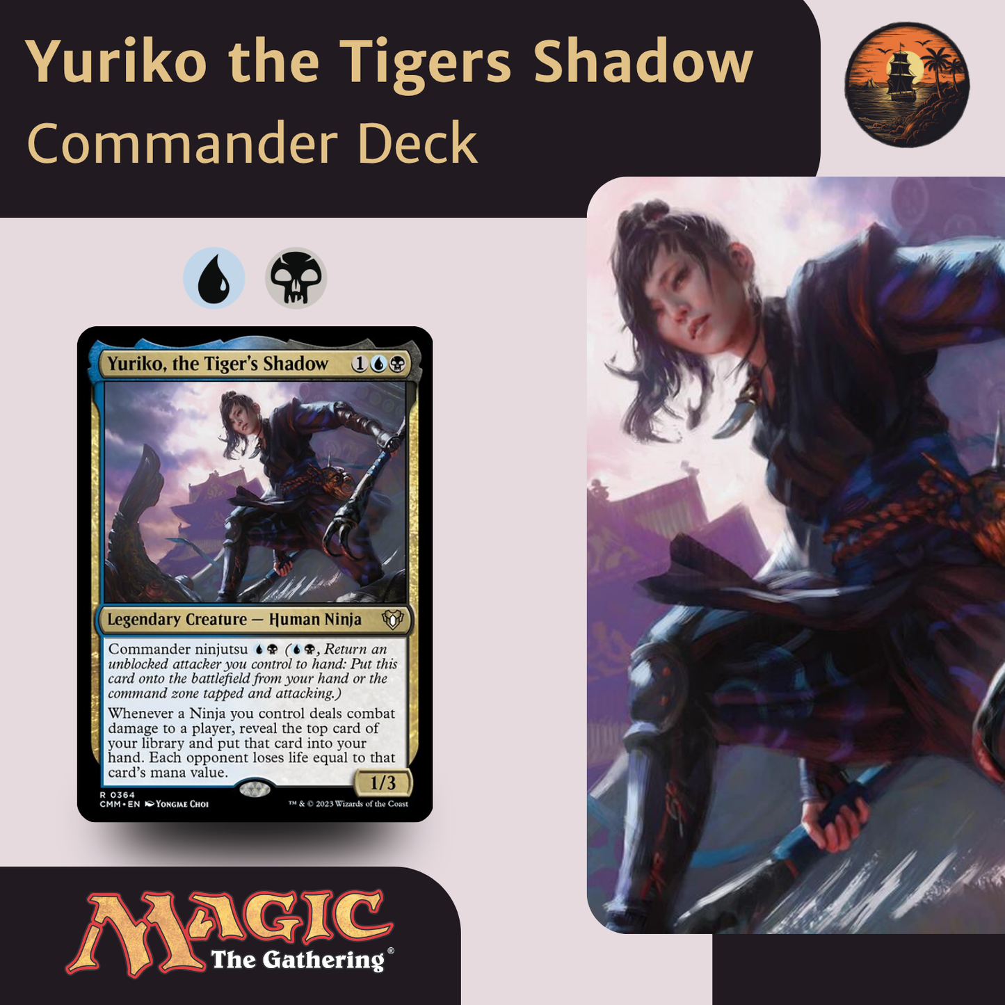 Yuriko, the Tiger’s Shadow – Ninja Tribal Tempo Commander Deck