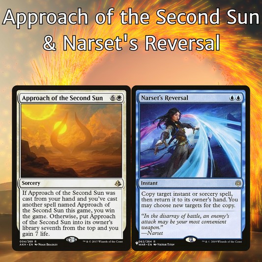 Approach of the Second Sun + Narset's Reversal - 2 card Combo