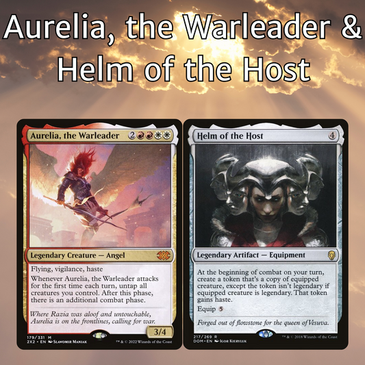 Aurelia, the Warleader + Helm of the Host - 2 Card Combo