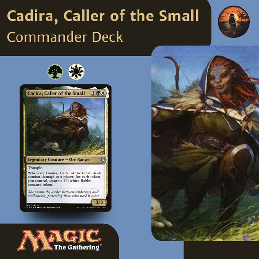 Cadira, Caller of the Small - Custom Commander Deck