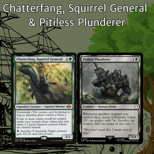Chatterfang, Squirrel General + Pitiless Plunderer - 2 Card Combo