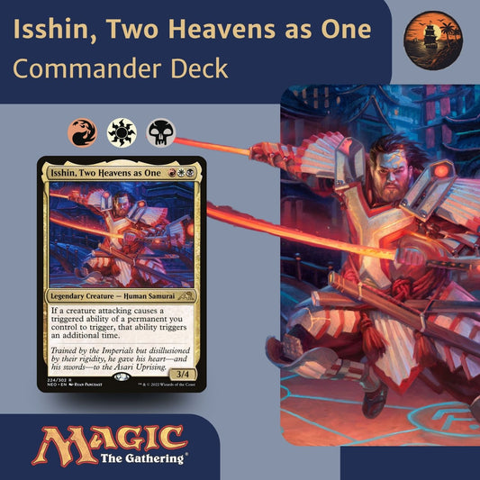 Isshin, Two Heavens as One - Custom Commander Deck