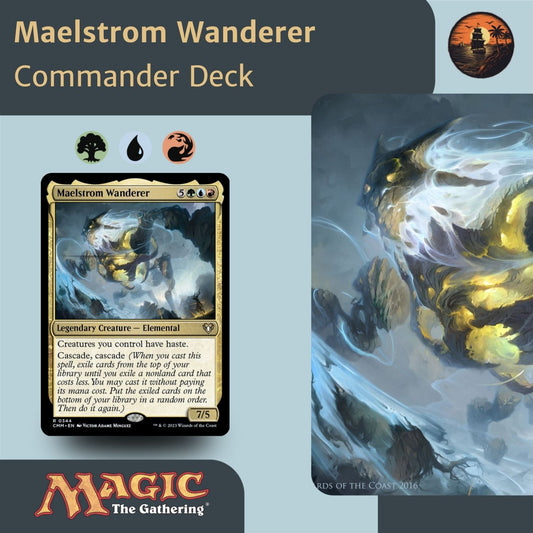 Cascade Chaos - Maelstrom Wanderer - Custom Commander Deck