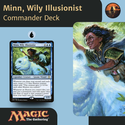 Minn, Wily Illusionist - Custom Commander Deck