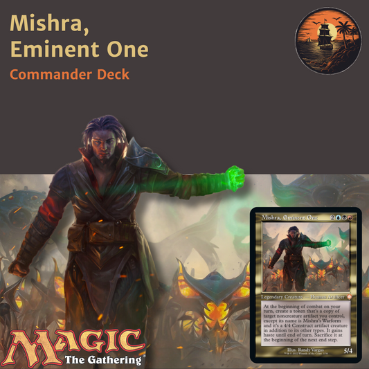 Artifact Combat - Mishra, Eminent One - Custom Commander Deck