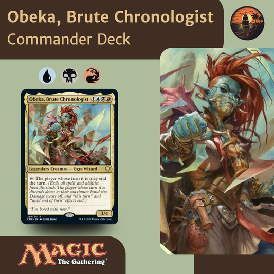 Obeka, Brute Chronologist – Time-Bending Chaos
