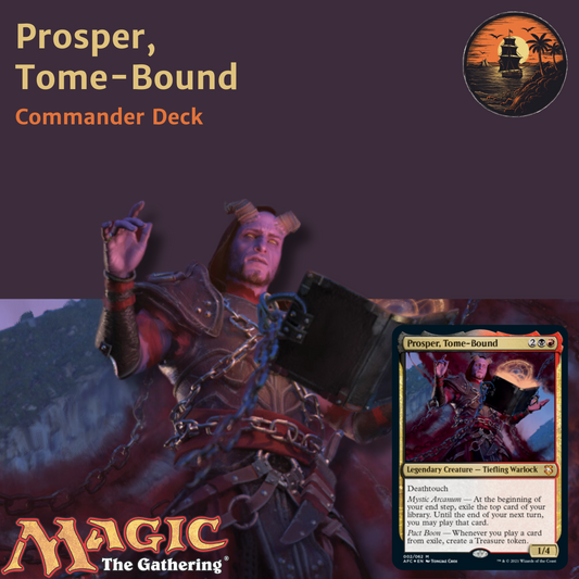 Exile & Treasure Value Engine - Prosper, Tome-Bound - Custom Commander Deck