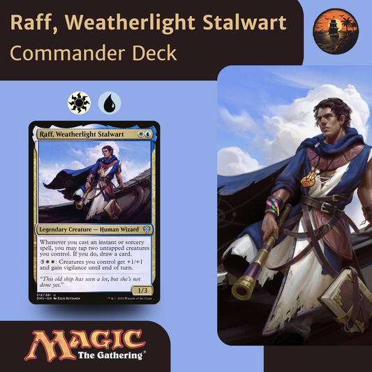Raff, Weatherlight Stalwart - Custom Commander Deck