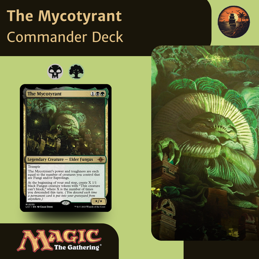 The Mycotyrant – Golgari Graveyard Fungi &amp; Saproling Swarm Commander Deck