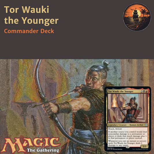 Burn, Bleed & Value - Tor Wauki the Younger - Custom Commander Deck