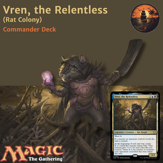 Rat Colony Tribal - Vren, the Relentless - Custom Commander Deck