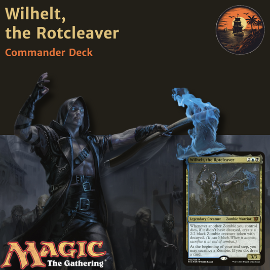 Zombie Horde - Wilhelt, the Rotcleaver - Custom Commander Deck