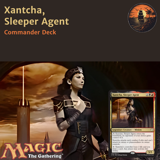 Chaos, Politics & Punishment - Xantcha, Sleeper Agent - Custom Commander Deck