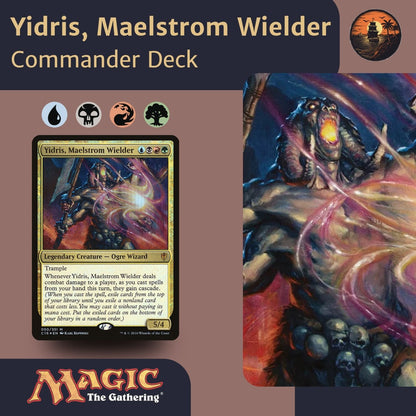 Yidris, Maelstrom Wielder - Custom Commander Deck