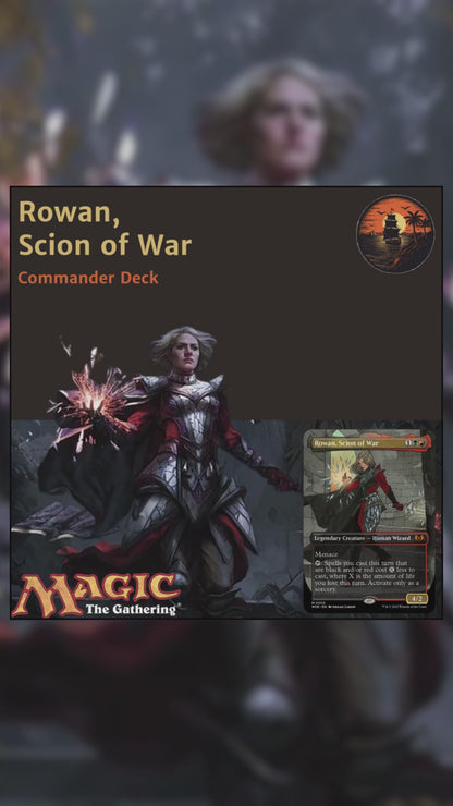 Rakdos Life - Loss Control - Rowan, Scion of War - Custom Commander Deck