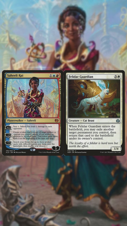 Saheeli Rai + Felidar Guardian - 2 Card Combo